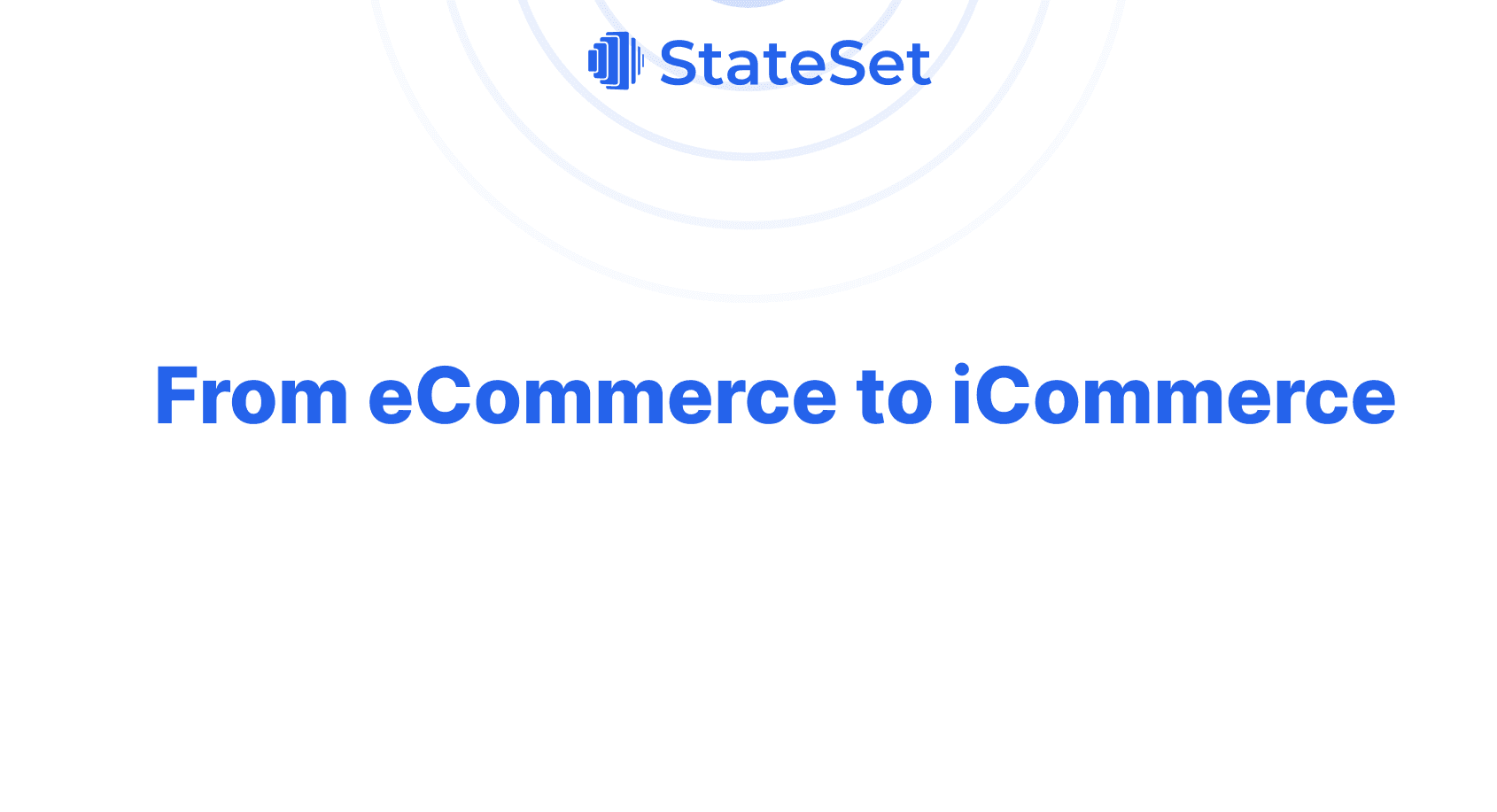 From eCommerce to iCommerce
