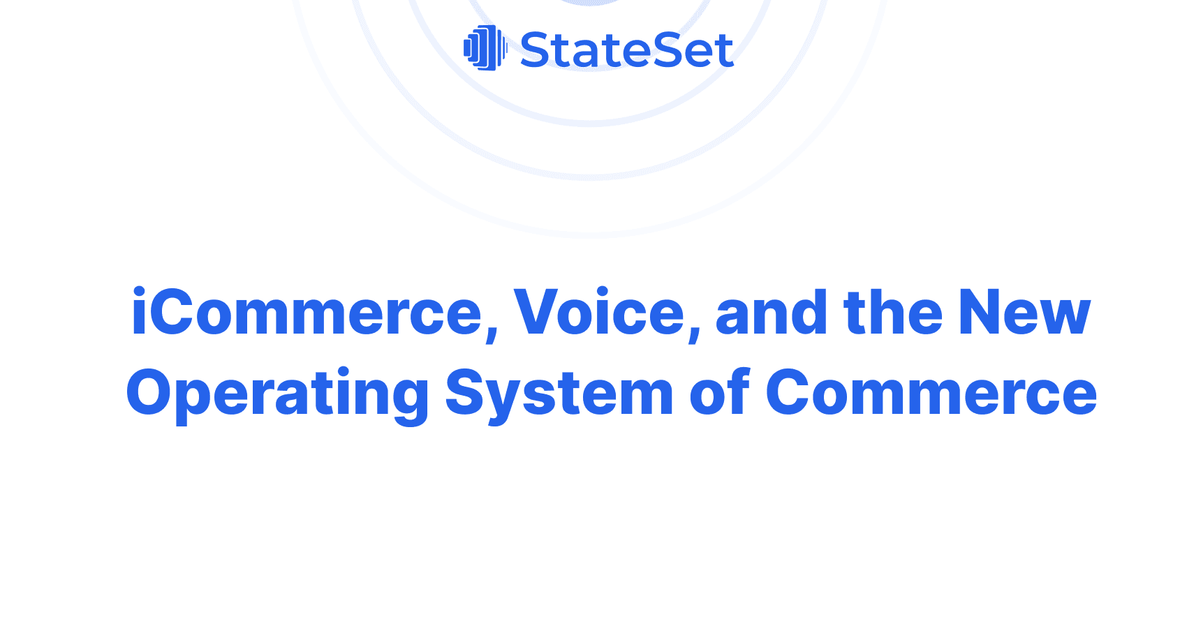 iCommerce Voice and the Operating System of Commerce